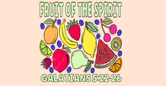 Growing God's Garden - The Fruit of the Spirit